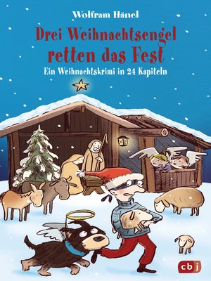 cover image of Drei Weihnachtsengel retten das Fest